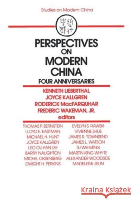 Perspectives on Modern China: Four Anniversaries Lieberthal, Kenneth 9780873328906