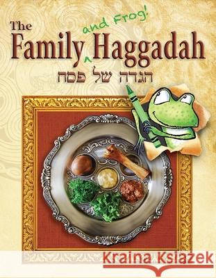 Family (and Frog!) Haggadah House, Behrman 9780874419375 Behrman House Publishing