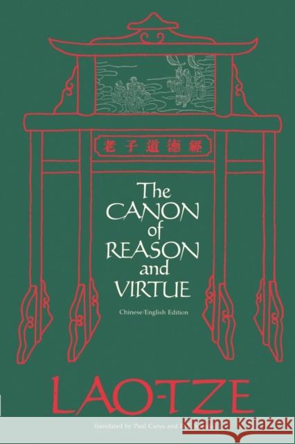 The Canon of Reason and Virtue Lao-Tze 9780875480640 Open Court Publishing Company