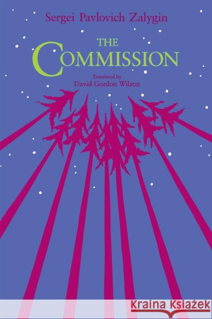 The Commission Sergei Pavlovich Zalygin David Gordon Wilson 9780875805580 Northern Illinois University Press