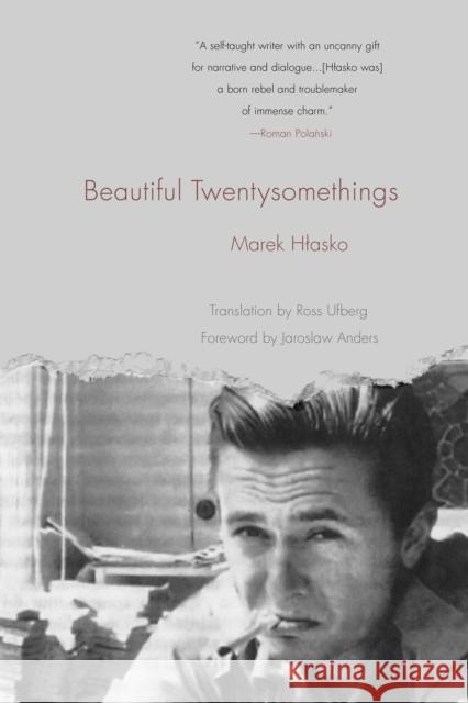 Beautiful Twentysomethings Marek Hlasko Ross Ufberg Jaroslaw Anders 9780875806976 Northern Illinois University Press