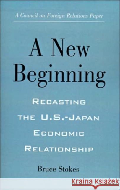 New Beginning: Recasting U.S. STOKES 9780876092736