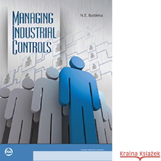 Managing Industrial Controls N.E. Battikha   9780876640371 ISA