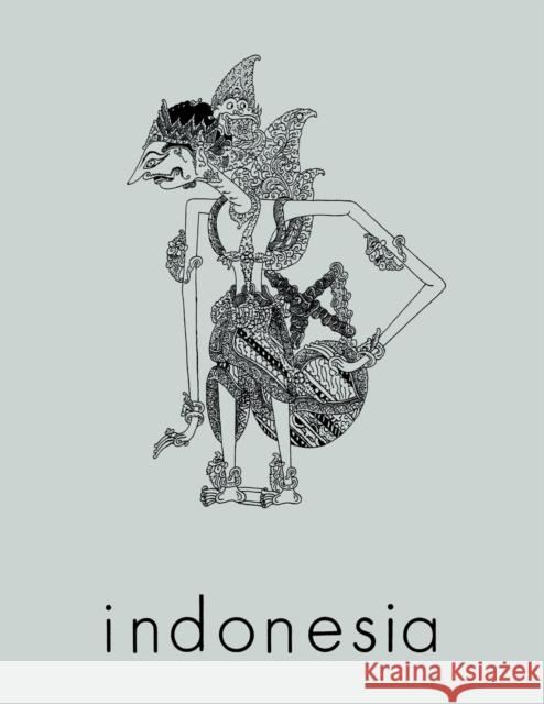 Indonesia Journal: October 1980 Audrey R. Kahin Benedict R. O'g Anderson 9780877278306 Southeast Asia Program Publications