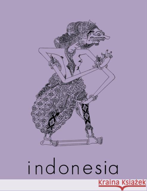 Indonesia Journal: October 1981 Audrey R. Kahin Benedict R. O'g Anderson 9780877278320 Southeast Asia Program Publications