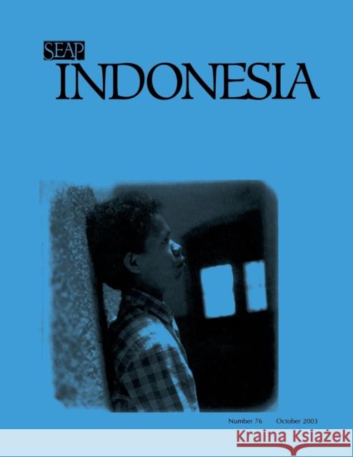 Indonesia Journal: October 2003 Benedict R. O'g Anderson James T. Siegel Takashi Shiraishi 9780877278764 Southeast Asia Program Publications