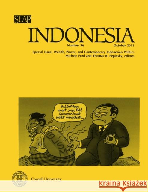 Indonesia Journal: October 2013 Ford, Michele 9780877278962 Southeast Asia Program Publications Southeast