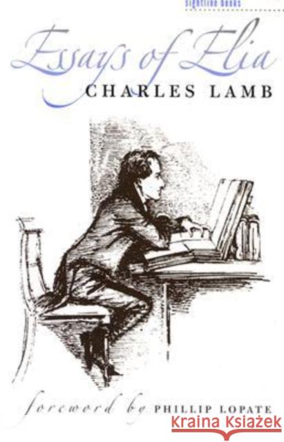 Essays of Elia Charles Lamb Patricia Hampl Carl H. Klaus 9780877458517