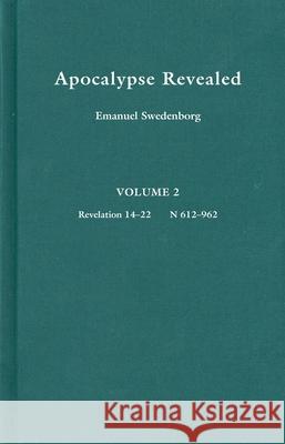 Apocalypse Revealed 2 Emanuel Swedenborg John Whitehead 9780877852797 Swedenborg Foundation