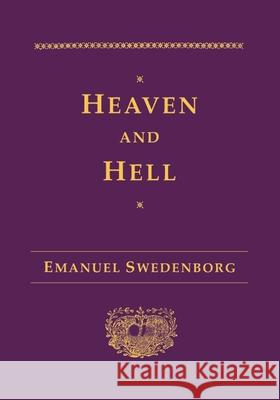 Heaven and Hell Emanuel Swedenborg 9780877854753 Swedenborg Foundation