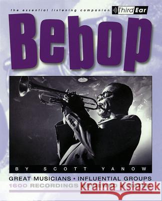 Bebop Scott Yanow 9780879306083 Backbeat Books