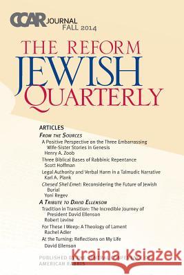 Ccar Journal - Reform Jewish Quarterly Fall 2014 Paul Golomb 9780881232158 Central Conference of American Rabbis
