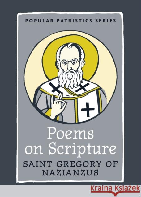 Poems on Scripture G Saint 9780881414332 St Vladimir's Seminary Press,U.S.