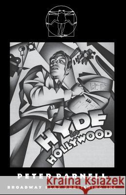 Hyde in Hollywood Peter Parnell 9780881450903
