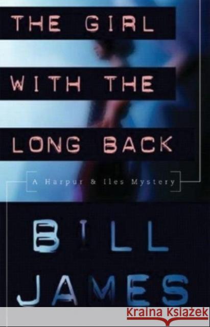 Girl with the Long Back James, Bill 9780881507140