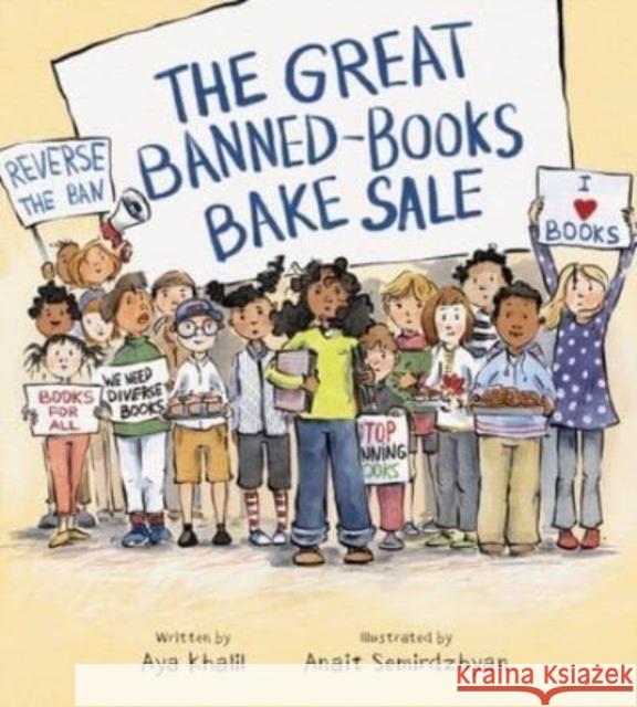 The Great Banned-Books Bake Sale Aya Khalil Anait Semirdzhyan 9780884489672 Tilbury House Publishers
