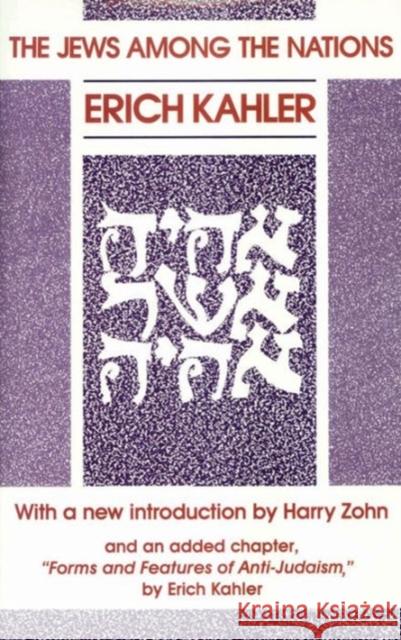 Jews Among the Nations Erich Kahler 9780887382475 Transaction Publishers