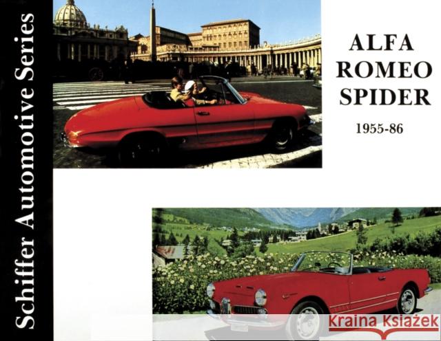 Alfa Romeo Spider 1955-1986 Walter Zeichner 9780887401954 Schiffer Publishing