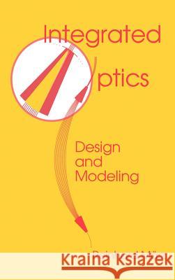 Integrated Optics: Design and Modeling Reinhard Marz 9780890066683