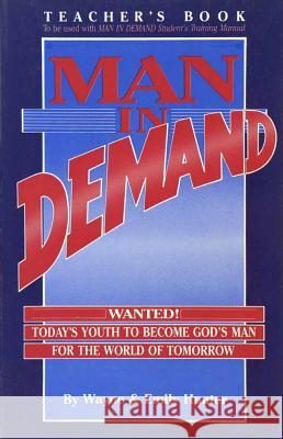 Man in Demand (Teacher) Wayne Hunter, Emily Hunter 9780890815113