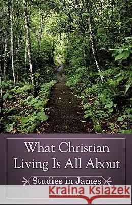 What Christian Living Is All About Shelly, Rubel 9780890980231