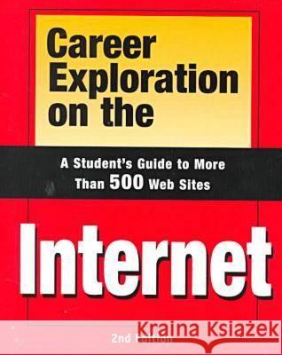 Career Exploration on the Internet Ferguson                                 Laura R. Gabler 9780894343056 Ferguson Publishing Company