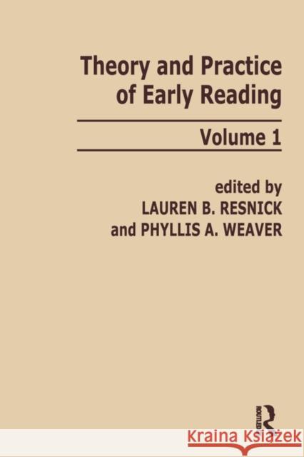 Theory and Practice of Early Reading: Volume 1 Resnick, L. B. 9780898590036 Taylor & Francis