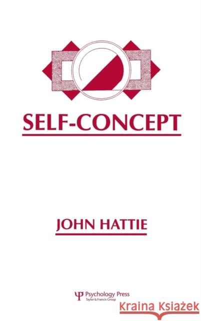 Self-Concept John Hattie Hattie 9780898596298 Lawrence Erlbaum Associates
