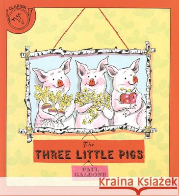 The Three Little Pigs Paul Galdone 9780899192758 Clarion Books
