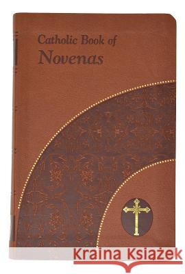 Catholic Book of Novenas: Large Print Lovasik, Lawrence G. 9780899423487 Catholic Book Publishing Company