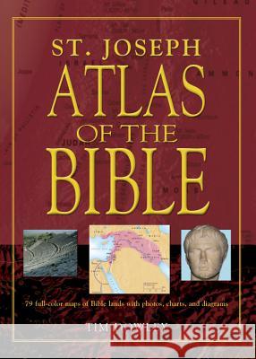 St. Joseph Atlas of the Bible: 79 Full-Color Maps of Bible Lands with Photos, Charts, and Diagrams Dowley, Tim 9780899426556 Catholic Book Publishing Company
