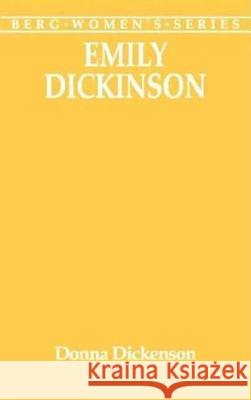 Emily Dickinson Donna Dickenson Dickinson 9780907582694 Berg Publishers