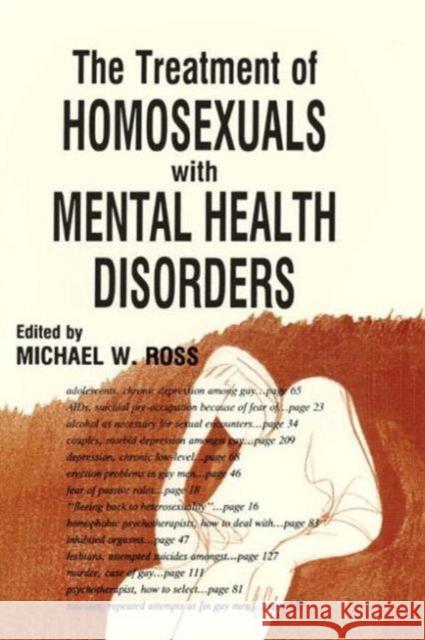 The Treatment of Homosexuals With Mental Health Disorders Michael Ross John P. Dececco 9780918393470 Harrington Park Press
