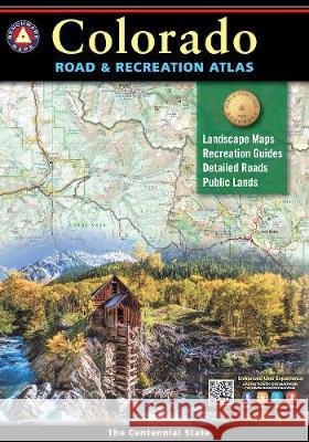 Colorado Road & Recreation Atlas Benchmark Maps 9780929591445