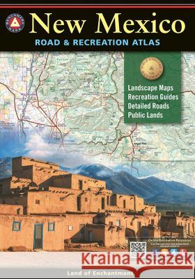 New Mexico Road & Recreation Atlas Benchmark Maps 9780929591612