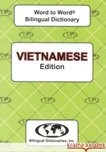 English-Vietnamese & Vietnamese-English Word-to-Word Dictionary C. Sesma 9780933146969 Bilingual Dictionaries, Incorporated