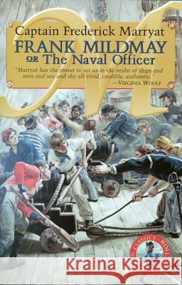 Frank Mildmay or the Naval Officer Frederick Marryat Rafael Sabatini 9780935526394 McBooks Press