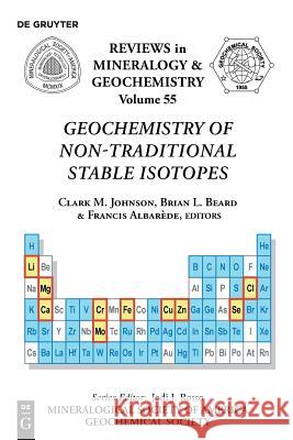 Geochemistry of Non-Traditional Stable Isotopes Clark M. Johnson, Brian L. Beard, Francis Albarède 9780939950676