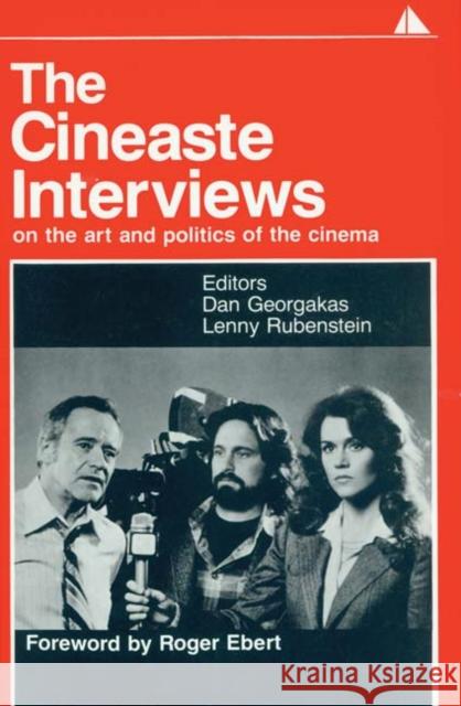 The The Cineaste Interviews : On the Art and Politics of the Cinema Dan Georgakas Lenny Rubenstein 9780941702034 Lake View Press