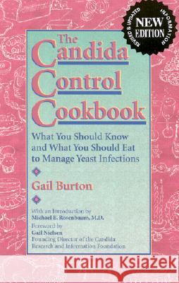 Candida Control Cookbook Gail Burton 9780944031803 Aslan Publishing,U.S.