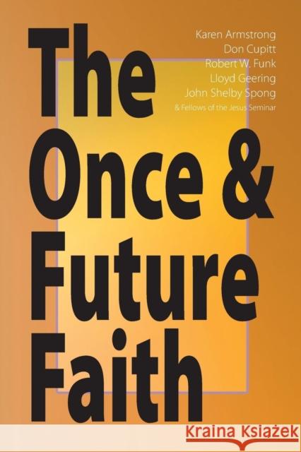 Once & Future Faith Funk, Robert W. 9780944344859 Polebridge Press