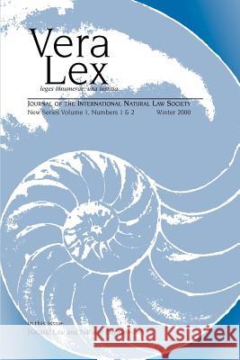 Vera Lex: Journal of the International Natural Law Society Pace University 9780944473535 Pace University Press
