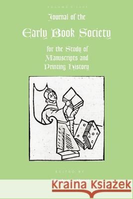 Journal of the Early Book Society Vol 8 Martha W. Driver 9780944473733 Pace University Press