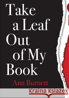 Take a Leaf Out of My Book Ann Burnett 9780955854019