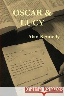 Oscar & Lucy Alan Kennedy 9780956469687 Lasserrade Press