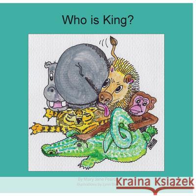 Who is King Mary Jane Pearce 9780957529687 Bonker Books
