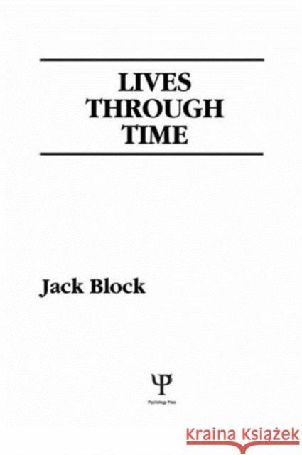 Lives Through Time J. Block J. Block  9780960033201 Taylor & Francis