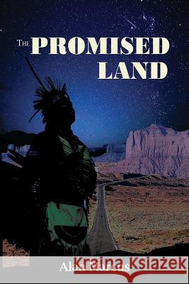 Promised Land Alan Marcus 9780962990946