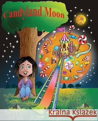 Candyland Moon Julie Rose Sparrow 9780966548556 Bluemantle Publishing