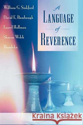 A Language of Reverence Dean Grodzins 9780970247971 Meadville Lombard Theological School